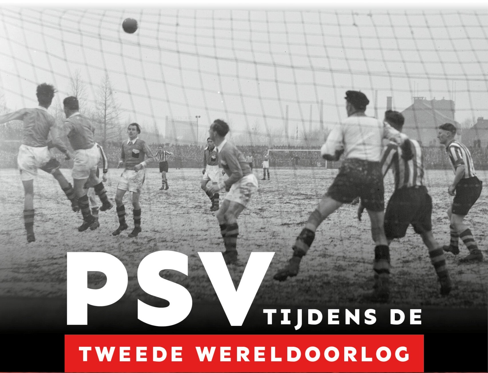 Lezing over PSV in WOII bij Nationaal Monument Kamp Vught